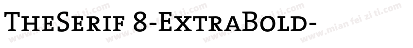 TheSerif 8-ExtraBold字体转换